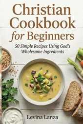 Christian Cookbook for Beginners