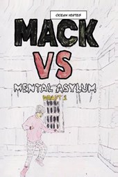 Mack VS Mental Asylum
