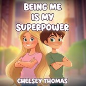 Being Me is My Superpower