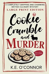 Cookie Crumble and Murder - Large Print