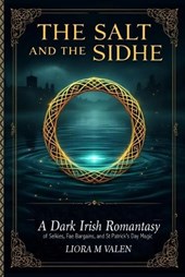 The Salt and the Sidhe