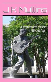 Memories of an Elvis fan