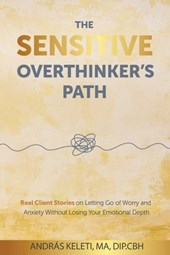 The Sensitive Overthinker's Path