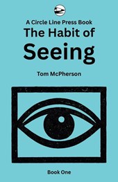 The Habit of Seeing