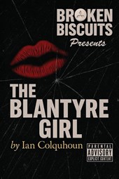 Broken Biscuits - The Blantyre Girl