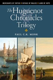 The Huguenot Chronicles Trilogy