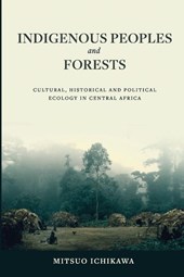 Indigenous Peoples and Forests