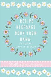 Recipe Keepsake Book From Nana