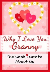 Why I Love You Granny