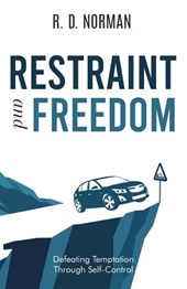 Restraint and Freedom: Defeating Temptation Through Self-Control