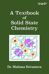 A Textbook of Solid State Chemistry
