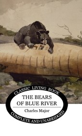 BEARS OF BLUE RIVER