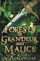 Forests of Grandeur and Malice