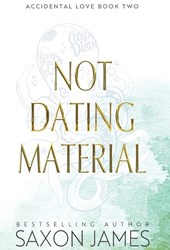 James, S: Not Dating Material
