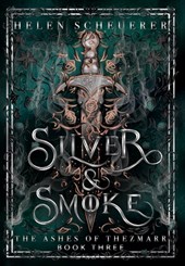 Silver & Smoke: An epic fantasy romance