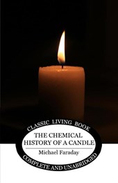 The Chemical History of a Candle