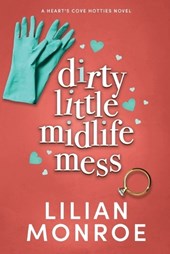 Dirty Little Midlife Mess