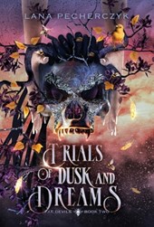Trials of Dusk and Dreams: A Fae Devils Novel