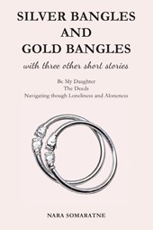 Silver Bangles and Gold Bangles
