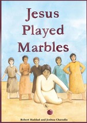 Jesus Played Marbles