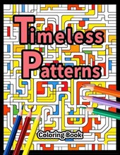 Timeless Patterns Coloring Book