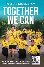 Together We Can: 33 Marathons in 26 Days