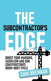 The Subcontractor's Edge
