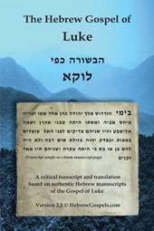 The Hebrew Gospel of Luke
