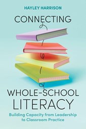 Connecting Whole-School Literacy