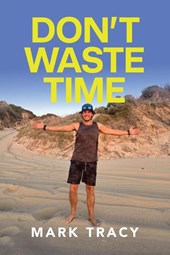Don't Waste Time