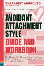Avoidant Attachment Style