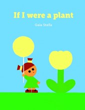 If I Were a Plant
