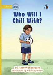 Who Will I Chill With? - Our Yarning