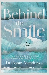 Behind the Smile