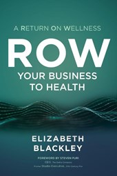 ROW Your Business to Health