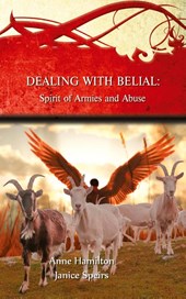 Dealing with Belial: Spirit of Armies and Abuse
