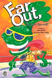 Far Out, Brussel Sprout