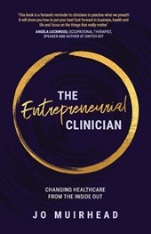 The Entrepreneurial Clinician