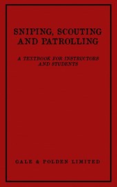 Sniping, Scouting and Patrolling