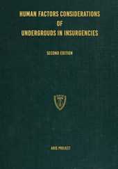 Human Factors Considerations of Undergrounds in Insurgencies
