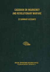Casebook on Insurgency and Revolutionary Warfare
