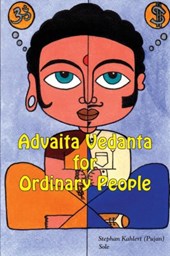 Advaita Vedanta For Ordinary People