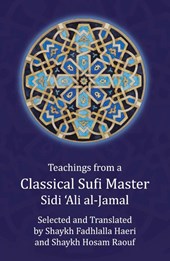 Teachings from a Classical Sufi Master