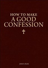 How to Make a Good Confession: A Pocket Guide to Reconciliation with God