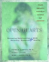 Open Hearts: Renewing Relationships with Recovery, Romance & Reality