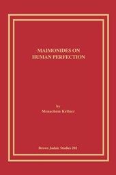 Maimonides on Human Perfection