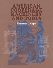 American Cooperage Machinery and Tools