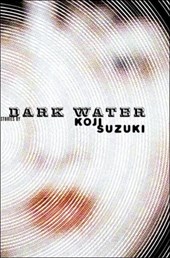 Suzuki, K: Dark Water