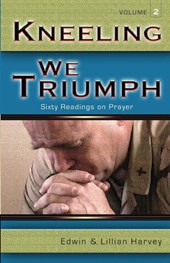 Kneeling We Triumph Vol. 2