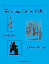 Warming Up for Cello, Book One